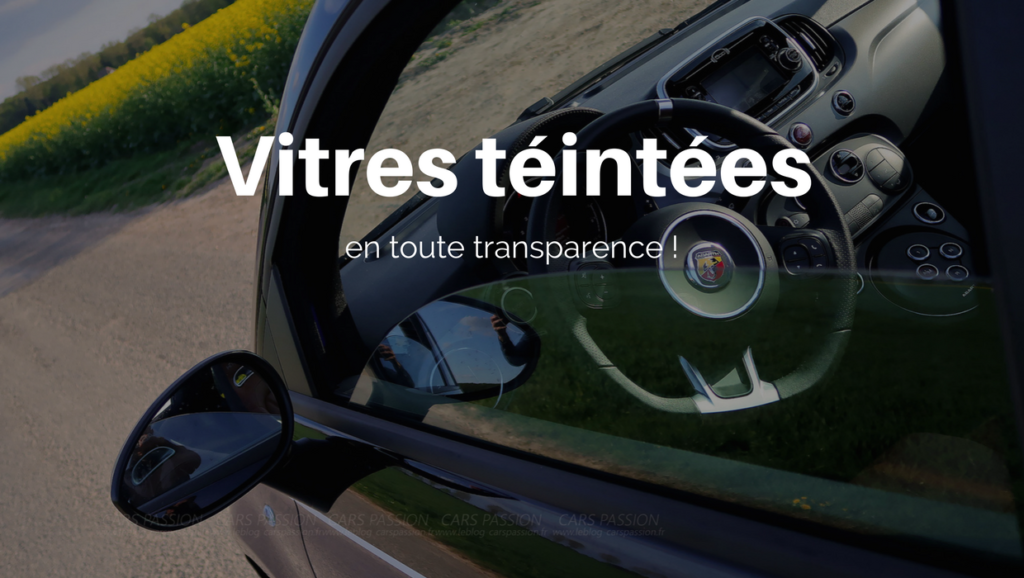 vitres teintees transparence loi