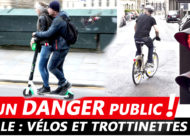 Trottinettes et Vélos : un véritable DANGER en VILLE !