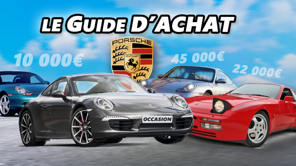 Le guide d'achat Porsche en occasion tout savoir sur les prix et cotes du marché
